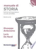 Manuale di storia. Dall'età dell'imperialismo al crollo dell'URSS. Quinto anno. Per le Scuole superiori
