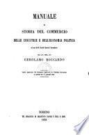 Manuale di storia del commercio, delle industrie e dell'economia politica ad uso delle scuole speciali secondarie Gerolamo Boccardo