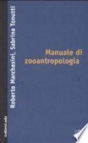 Manuale di zooantropologia