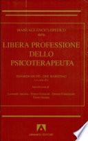 Manuale enciclopedico della libera professione dello psicoterapeuta