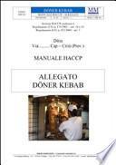 Manuale HACCP «Doner Kebab». Software per l'autocontrollo alimentare. Con CD-ROM