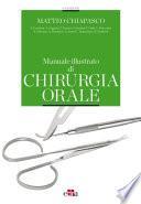 Manuale illustrato di chirurgia orale - IV edizione