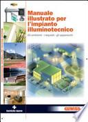 Manuale illustrato per l'impianto illuminotecnico