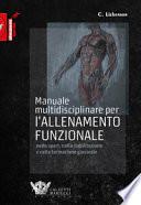 Manuale multidisciplinare per l'allenamento funzionale nello sport, nella riabilitazione e nella formazione giovanile