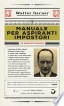 Manuale per aspiranti impostori. Un manifesto dadaista