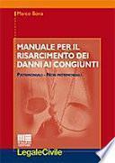 Manuale per il risarcimento dei danni ai congiunti