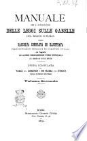 Manuale per l'applicazione delle leggi sulle gabelle del Regno d'Italia, ossia Raccolta completa ed illustrata delle disposizioni pubblicate nei bollettini ufficiali in vigore al 1. gennaio 1879 con l'aggiunta di altre disposizioni pure ufficiali non comprese nei bollettini medesimi opera compilata da Lorenzo Velzi e Enrico De Maria