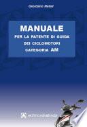 Manuale per la patente di guida dei ciclomotori categoria AM