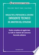 Manuale per la preparazione al concorso dirigente tecnico del Ministero dell'Istruzione. Guida completa ed aggiornata su tutte le materie del concorso