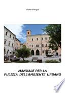 Manuale per la pulizia dell’ambiente urbano
