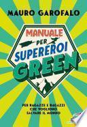 Manuale per supereroi green