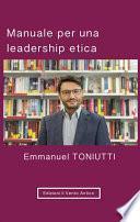 Manuale per una leadership etica