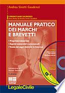 Manuale pratico dei marchi e brevetti. Con CD-ROM