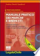 Manuale pratico dei marchi e dei brevetti. Con CD-ROM