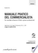 Manuale pratico del commercialista. Per candidati all'esame di Stato e giovani professionisti. Con CD-ROM