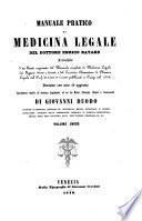 Manuale pratico di medicina legale ... Versione con note ed aggiunte specialmente relative all' Austriaca legislazione ... di Giovanni Duodo (etc.)