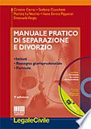 Manuale pratico di separazione e divorzio. Con CD-ROM