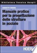 Manuale pratico per la progettazione delle strutture in acciaio