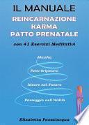 Manuale Reincarnazione Karma Patto Prenatale