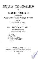 Manuale teorico-pratico pei lavori femminili ... Marietta Montini