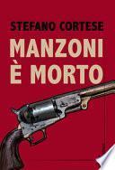Manzoni è morto