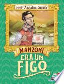 Manzoni era un figo