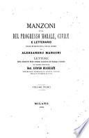 Manzoni ossia Del progresso morale, civile e letterario quale si manifesta nelle opere di Alessandro Manzoni