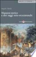 Manzoni storico e altri saggi sette-ottocenteschi