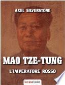 Mao Tze-Tung