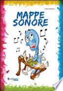 Mappe sonore. Con CD Audio