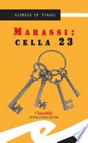 Marassi. Cella 23