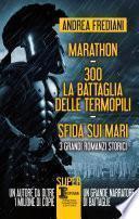 Marathon - 300. La battaglia delle Termopili - Sfida sui mari