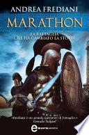 Marathon. La battaglia che ha cambiato la storia