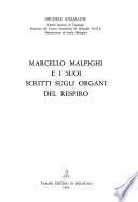 Marcello Malpighi e i suoi scritti sugli organi del respiro