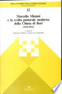 Marcello Mimmi e la svolta pastorale moderna della Chiesa di Bari