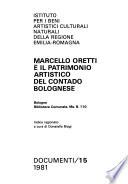 Marcello Oretti e il patrimonio artistico del contado Bolognese