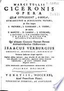 Marci Tullii. Ciceronis Opera quae supersunt omnia ...