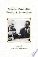 Marco Pannella: Perdo & Stravinco