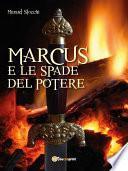 Marcus e le spade del potere