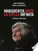 MARGHERITA HACK. La stella infinita