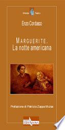 Marguerite. La notte americana