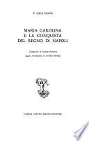 Maria Carolina e la conquista del regno di Napoli