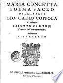 Maria Concetta poema sacro dell'abbate Gio. Carlo Coppola al presente vescouo di Muro
