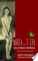 Maria da Silva - Una cronaca brasiliana