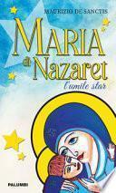 Maria di Nazaret. L'umile star
