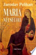Maria nei secoli