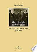 Maria Pascoli, gli Scolopi e Mussolini