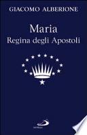 Maria regina degli apostoli