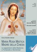 Maria Rosa Mistica Madre della Chiesa