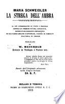 Maria Schweidler, la strega dell'Ambra (etc.)